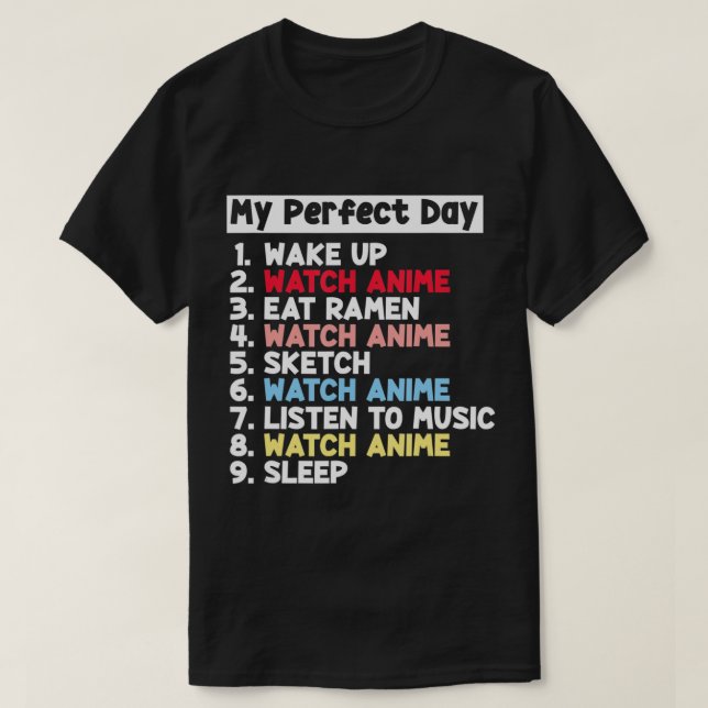 My Perfect Day Anime Merch Cute For Teens Girls Wo T-Shirt (Design Front)