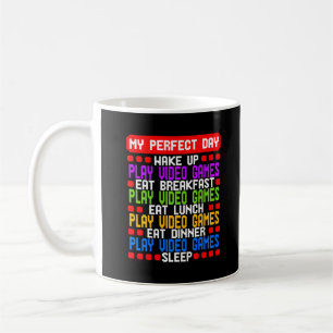 My Perfect Day Funny Video Gamer Gaming Gift Him Coffee Mug