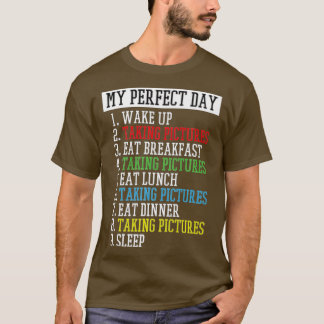 My perfect day, Photographer Premium  T-Shirt