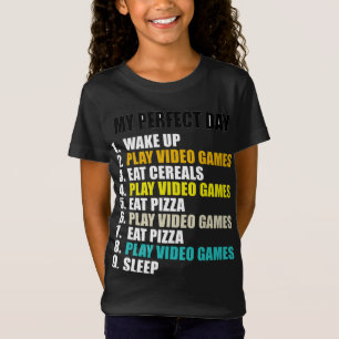 My Perfect Day Play Video Games Eat Pizza Cool Gam T-Shirt