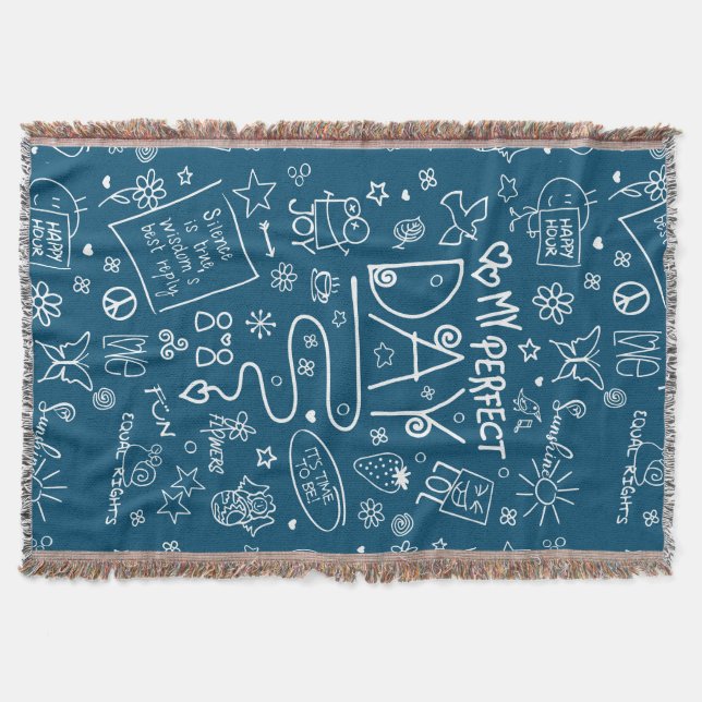 My Perfect Day - Positive Thinking 2a Throw Blanket (Front)