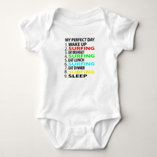 My Perfect Day  , Surfing  Funny  Gift Baby Bodysuit