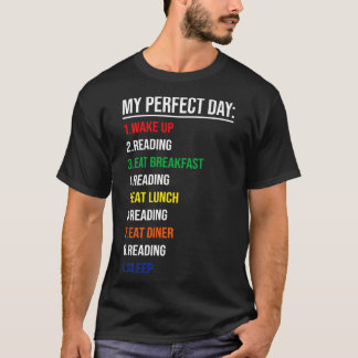 My Perfect Day T-Shirt