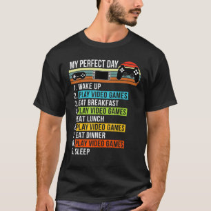 My Perfect Day Video Games Cool Gamer Retro T-Shirt