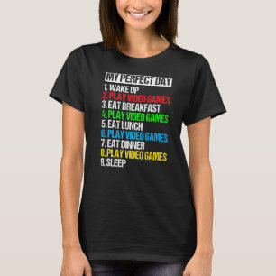 My Perfect Day Video Games Funny Cool Gamer Premiu T-Shirt