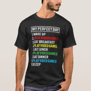 My Perfect Day Video Games  Funny Gamer Gift Boys T-Shirt