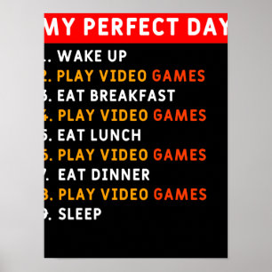 My Perfect Day - Video Games Poster