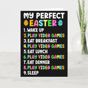 My Perfect Easter Play Video Games Lovers Funny Ga Card