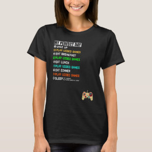 My Perfect gaming day Funny video gamer for boys A T-Shirt