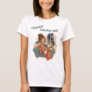 My Perfect Saturday Night | Cosy Book Lover T-Shirt