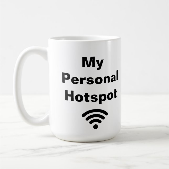 My Personal Hotspot - Funny Coffee quotes - Mug (Left)