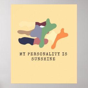 My Personality is Sunshine Poster