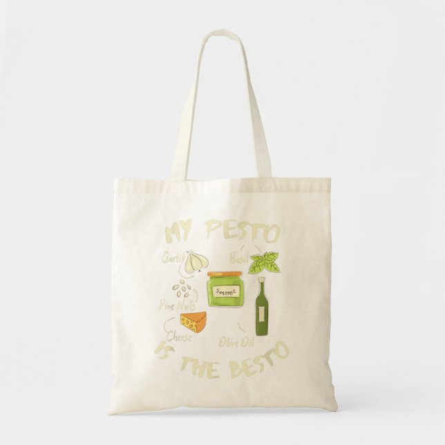 My Pesto Is The Besto Funny Italian Pasta Lovers F Tote Bag (Front)