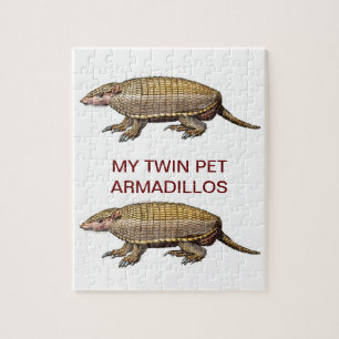My Pet Armadillo - Cute & Cuddly - YES ! Jigsaw Puzzle