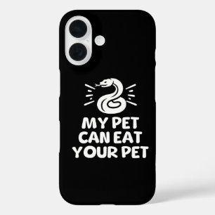My Pet Can Eat Your Pet, Funny Snake Reptile Lover iPhone 16 Case