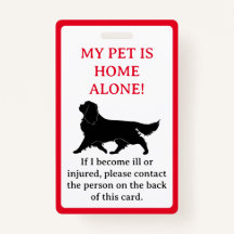 My Pet, Dog is Home Alone Card Keychain Badge