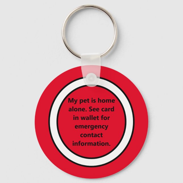 My Pet Is Home Alone Red Key Ring (Front)