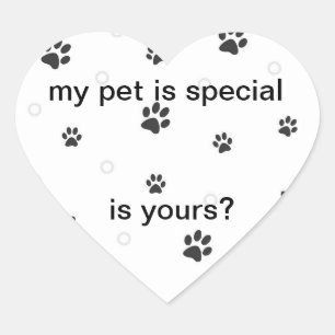 MY PET IS SPECIAL STICKERS