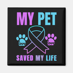 My Pet Saved My Life Prevention Emotional Cat Dog Magnet