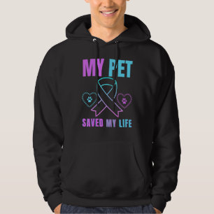 My Pet Saved My Life Suicide Prevention Emotional Hoodie