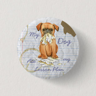 My Petit Brabancon Ate My Lesson Plan 3 Cm Round Badge
