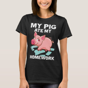 My Pig Ate My Homework  Piglet T-Shirt