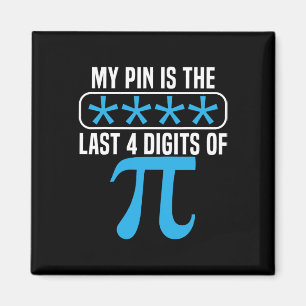 My Pin Is The Last 4 Digits Of Pi Day Math Lover M Magnet