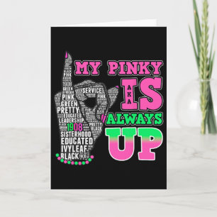 My Pinky Is Always Up Aka Black History Month  Card