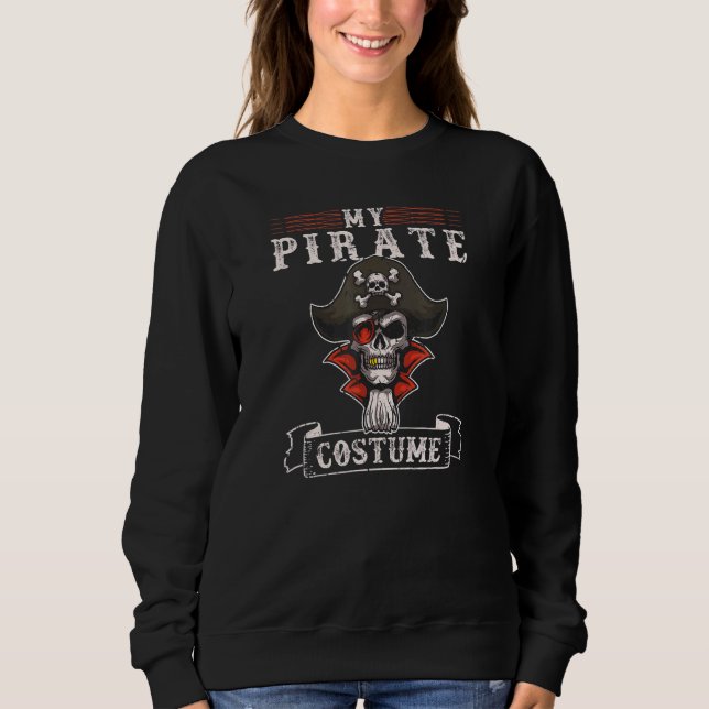 My Pirate Costume Mens Pirate Sweatshirt (Front)