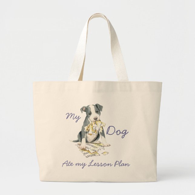 My Pit Bull Ate My Lesson Plan Large Tote Bag (Front)