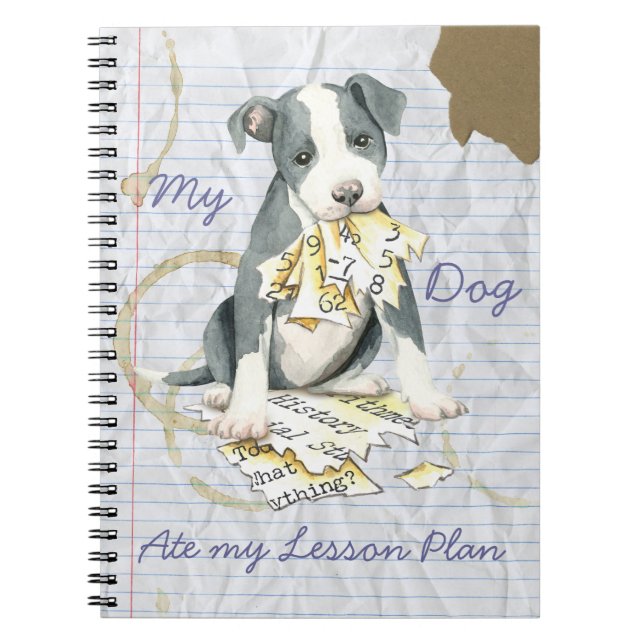 My Pit Bull Ate My Lesson Plan Spiral Notebook (Front)