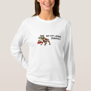 My Pit Bull Loves Zombies Shirt - Funny Slogan