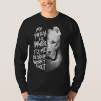 My Pitbull is harmless Quote Dog Items Owner