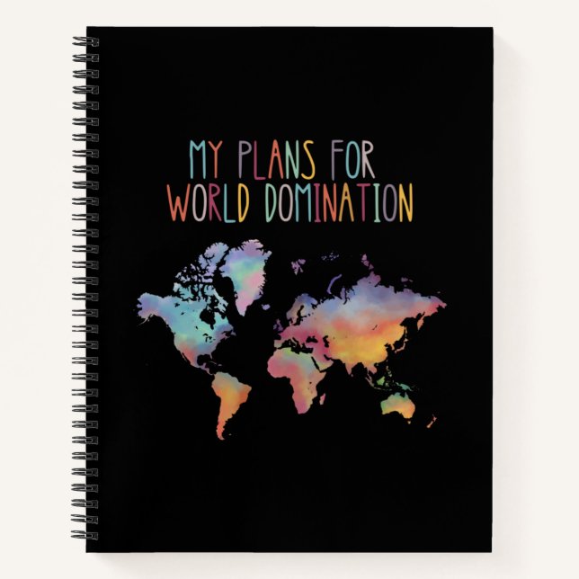 My Plans For World Domination Notebook (Front)