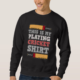 My Playing Cricket Sports Player Team Coach Graph Sweatshirt