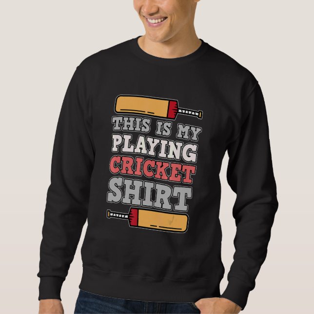 My Playing Cricket Sports Player  Team Coach Graph Sweatshirt (Front)