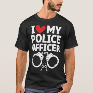 My Police Officer Policeman Policewoman Cop T-Shirt