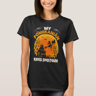 My Pomeranian Ride Shotgun   Pomeranian Dog Hallow T-Shirt