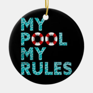 My Pool My Rules Ocean Swimmer Funny Swimming Ceramic Tree Decoration