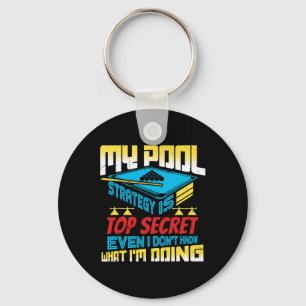 My Pool Strategy Is Top Secret Pool Billiards Play Key Ring