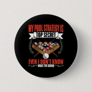 My Pool Strategy Snooker Game Pool Players Billiar 6 Cm Round Badge