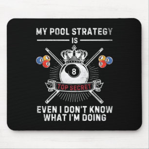 My Pool Strategy Vintage Pool Player Funny Billiar Mouse Pad