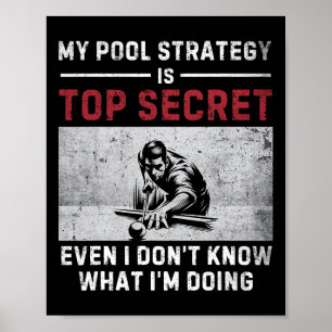 My Pool Strategy Vintage Pool Player Funny Billiar Poster