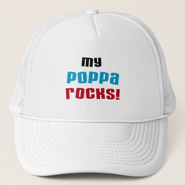 My Poppa Rocks Tshirts and Gifts Trucker Hat (Front)