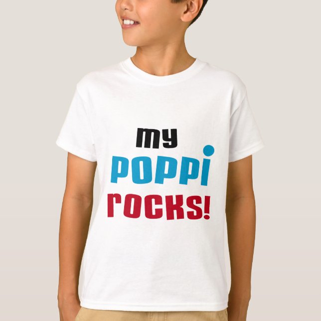 My Poppi Rocks T-shirts and Gifts (Front)