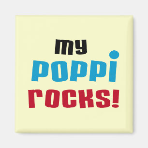 My Poppi Rocks T-shirts and Gifts Magnet