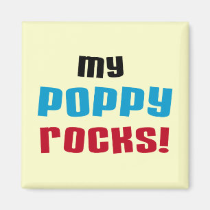 My Poppy Rocks T-shirts and Gifts Magnet