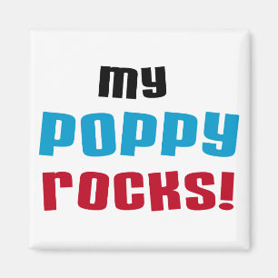 My Poppy Rocks T-shirts and Gifts Magnet