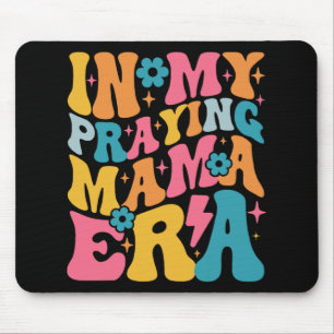 My Praying Mama Era Christian Jesus Mummy Mum Moth Mouse Pad