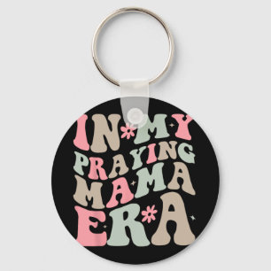 My Praying Mama Era Religious Mum Christian Mother Key Ring